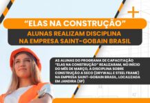 Alunas do programa de capacitação “Elas na Construção” realizam disciplina na empresa; inscrições para a próxima turma começam dia 4 de junho