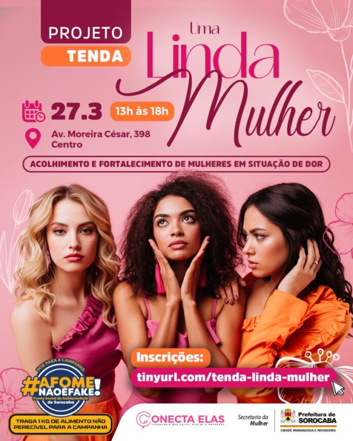 Secretaria da Mulher abre inscrições para as interessadas em participar do projeto “Tenda – Uma Linda Mulher”