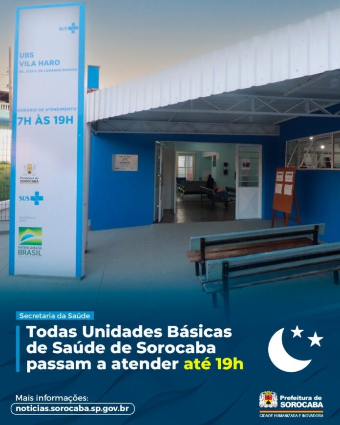 Todas as Unidades Básicas de Saúde de Sorocaba passam a atender até 19h