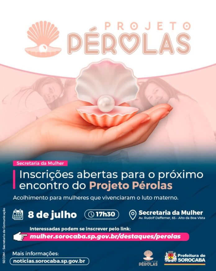 Secretaria da Mulher está com inscrições abertas para o próximo encontro do Projeto Pérolas em 8 de julho